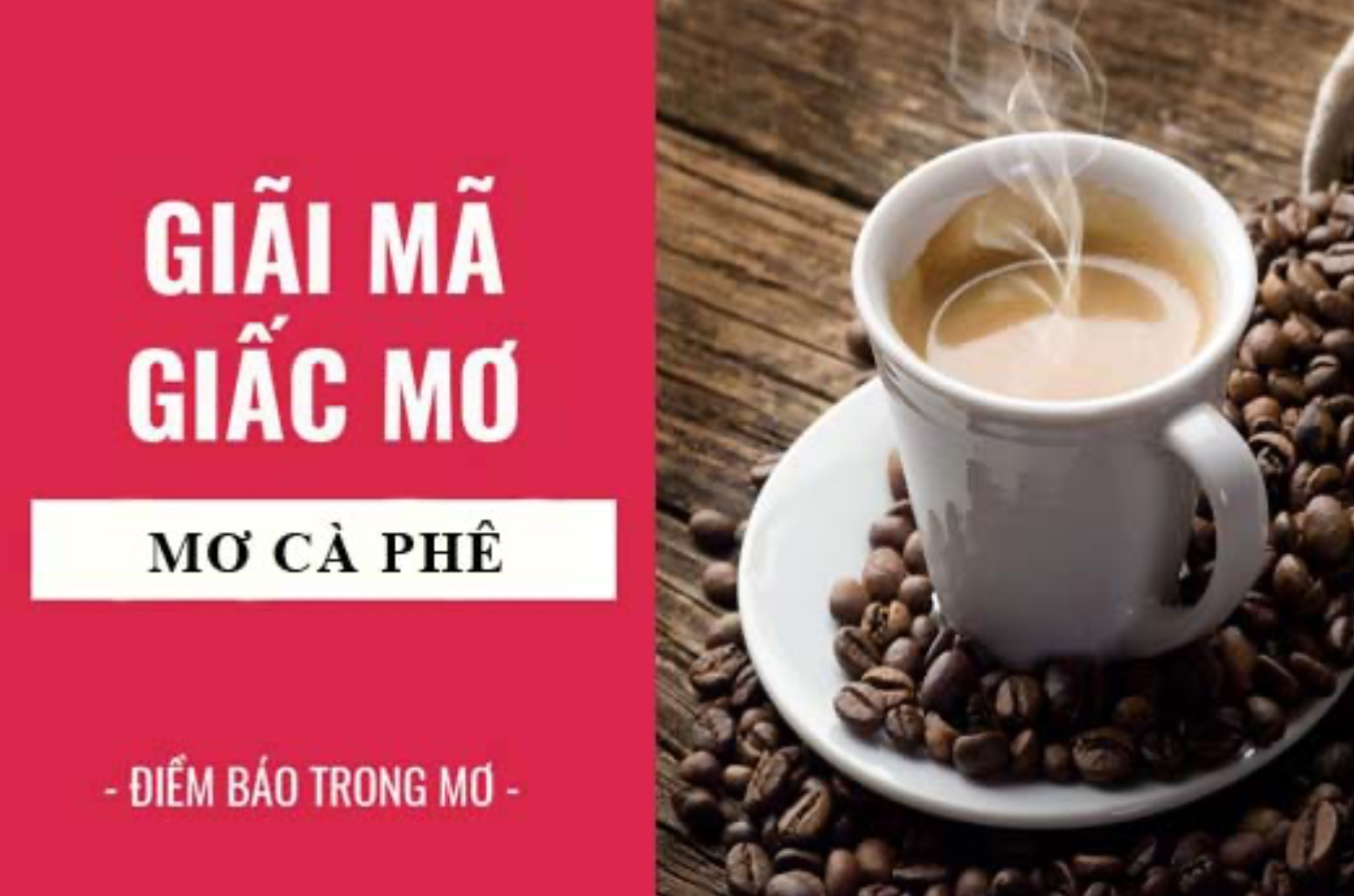 Tai Nhatvip để giải mã ý nghĩa về giấc mơ thấy cà phê mang lại